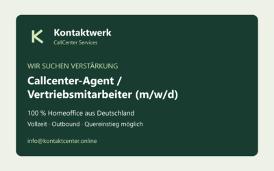 Callcenter-Agent / Vertriebsmitarbeiter Outbound (m/w/d) – Homeoffice